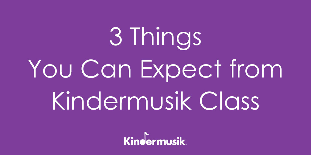 3 Things You Can Expect from Kindermusik Class
